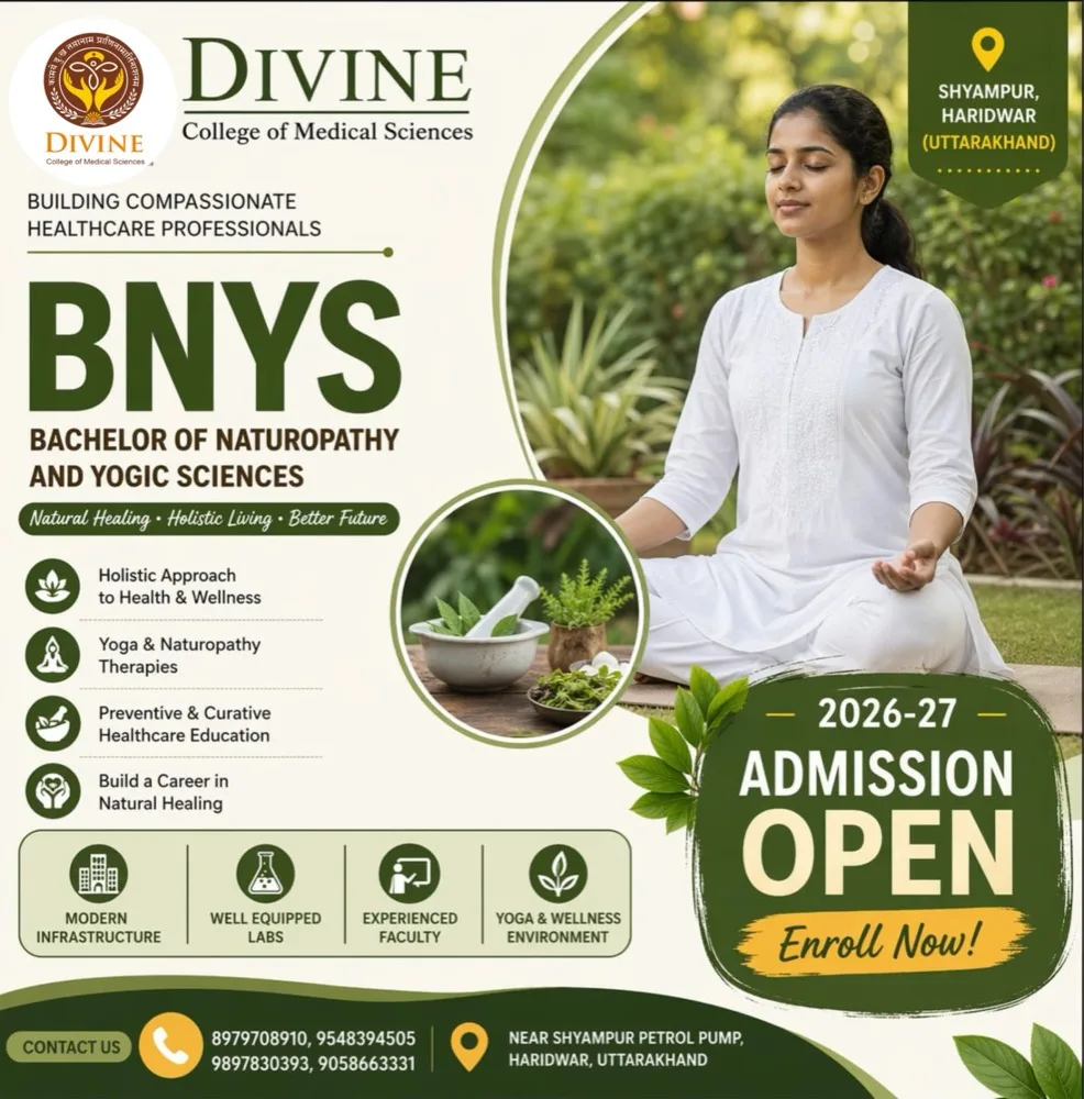 BNYS admission 2026-27 brochure, Divine College of Medical Sciences Haridwar