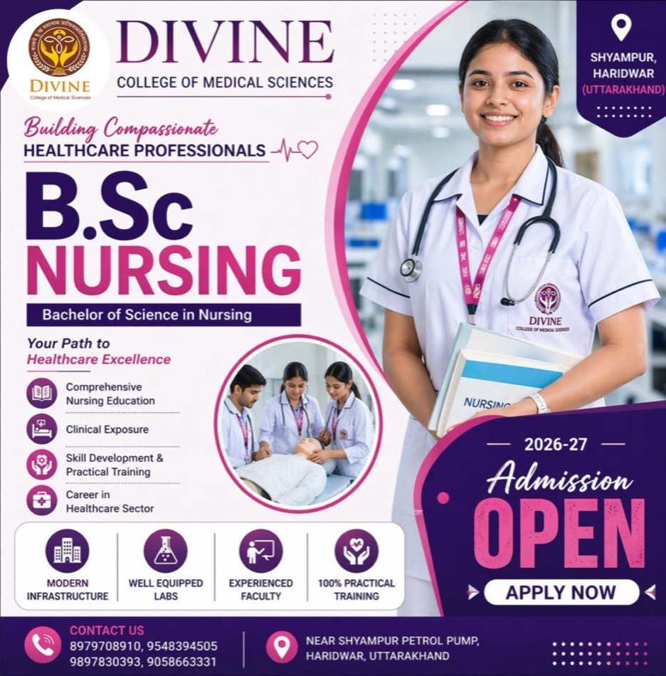 B.Sc Nursing admission 2026-27 brochure, Divine College of Medical Sciences Haridwar
