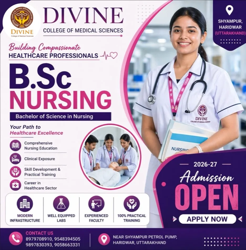 B.Sc Nursing admission 2026-27 brochure, Divine College of Medical Sciences Haridwar